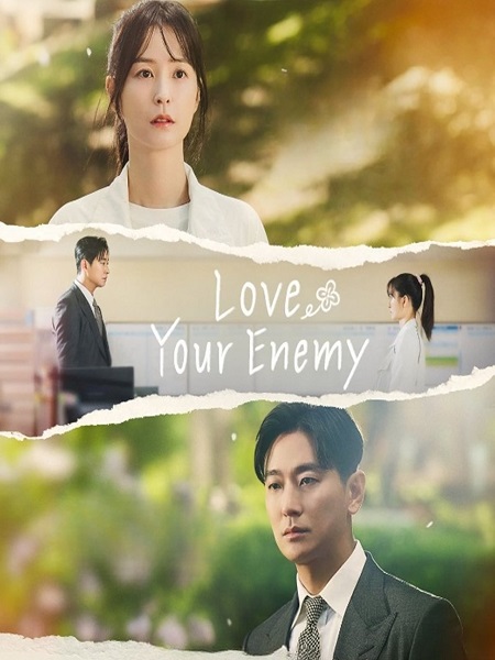 مشاهدة مسلسل احب عدوك Love Your Enemy الحلقة 1 مترجمة