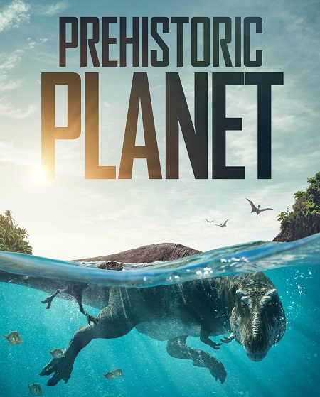 مشاهدة مسلسل Prehistoric Planet الموسم الاول الحلقة 5 مترجمة