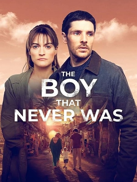 مشاهدة مسلسل The Boy That Never Was الموسم الاول الحلقة 1 مترجمة