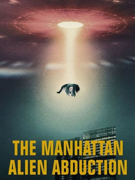 مشاهدة مسلسل The Manhattan Alien Abduction الحلقة 2 مترجمة
