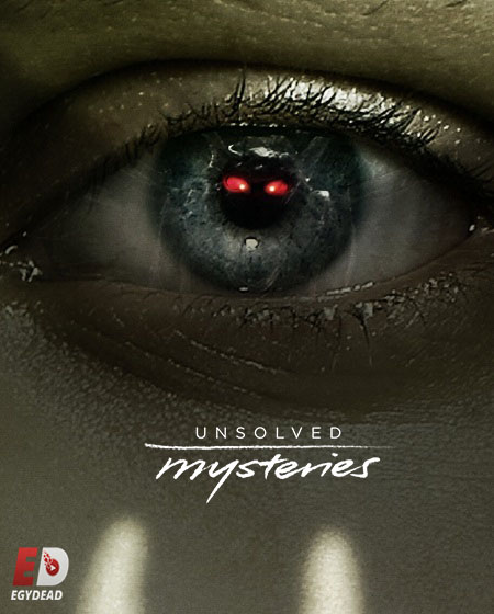 مشاهدة مسلسل Unsolved Mysteries الموسم الرابع الحلقة 2 مترجمة