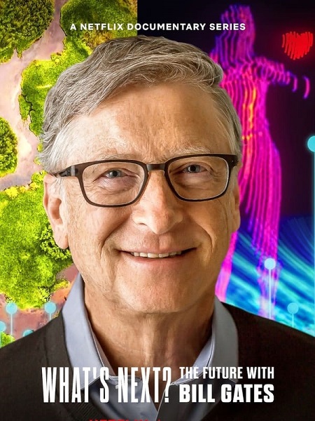 مشاهدة مسلسل What’s Next The Future with Bill Gates الحلقة 2 مترجمة