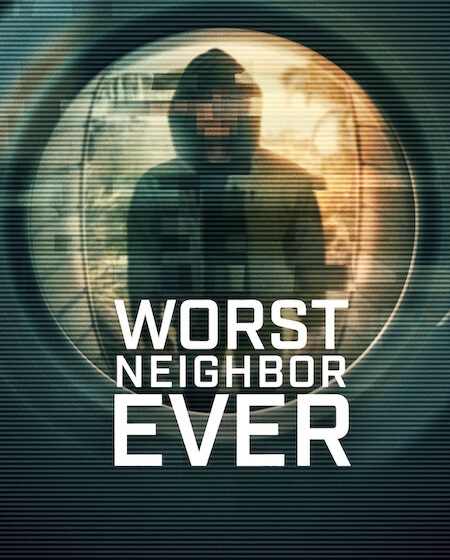 مشاهدة مسلسل Worst Neighbor Ever الحلقة 1 مترجمة