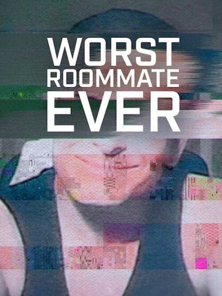 مشاهدة مسلسل Worst Roommate Ever الموسم الثاني الحلقة 1 مترجمة