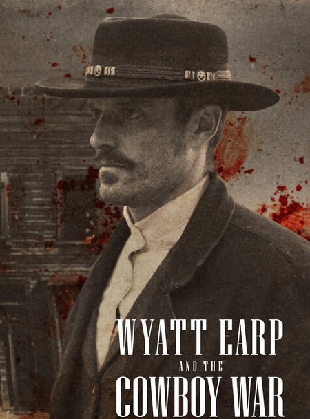 مشاهدة مسلسل Wyatt Earp and the Cowboy War الموسم الاول الحلقة 2 مترجمة